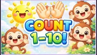 Learn Numbers 1 to 10 for Kids  Fun Counting Song for Toddlers