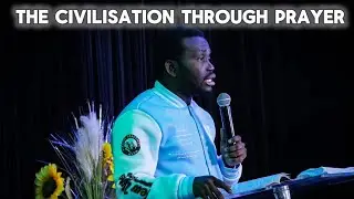 The Civilisation Through Prayer!:Pastor Paul Agobor🔥🔥