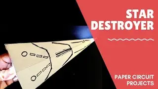 Star Ship Destroyer Paper Circuit Kids Activity
