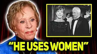 Carol Burnett HATED Him More Than Anyone&hellip; (The Truth Is Wild)