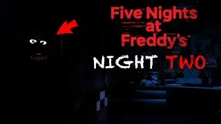 Five Nights at Freddy's Is Getting WAY Worse... (Night 2)