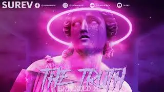 Slap House 2022 | Surev - The Truth (Extended Mix) | EDM Brazilian Bass | Alok, Angemi, Dynoro