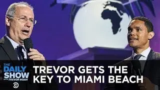 Miami Beach&rsquo;s Mayor Gives Trevor the Key to the City | The Daily Show