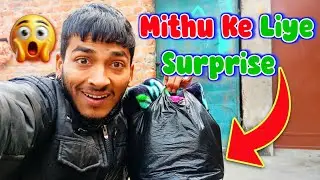 Mithu Ke Liye Surprise 🥰