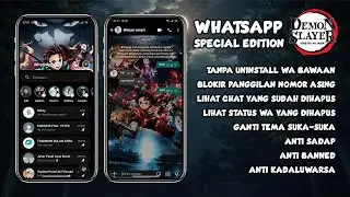 Whatsapp Anime🔥 Cara Ubah Tampilan Whatsapp Android menjadi Whatsapp Demon Slayer