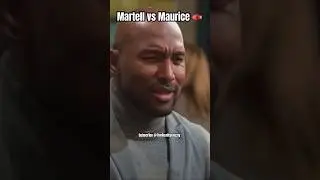 Martell vs Maurice#LAMH#loveandmarriagehuntsville#own#carlosking#shortsfeed#shorts#reels#viralshorts