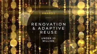 2018 Merit Awards - Renovation & Adaptive Reuse UNDER $10M