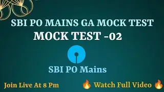 SBI PO GA MOCK TEST -02 (Most Expected Questions For SBI PO Mains)