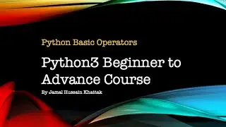 How to learn python with an expert (03 Python Basic Operators)