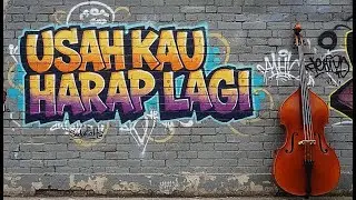 USAH KAU HARAP LAGI KERONCONG REGGAE COVER