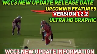 Wcc3 New Update | Wcc3 New Update 2021 | Wcc3 New Update Release Date 2021
