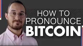 How to Pronounce 'Bitcoin' like a British Native