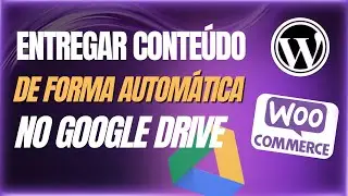 Vender E Entregar Conte&uacute;do Em Pasta Do Google Drive De Forma Autom&aacute;tica Ap&oacute;s Pagamento No Wordpress