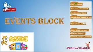 EVENTS BLOCK  - SCRATCH Programming