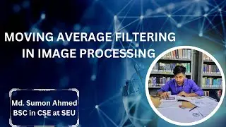 5.0 Moving Average filtering | Image Processing Bangla Tutorials