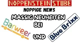 Barweer und Blue Brixx Neuheiten. Mega Drei ??? Bilder und die h&auml;sslichsten B&auml;ume aller Zeiten