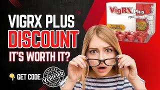 VigRX Plus DISCOUNT $10 Coupon Code + Ingredient Breakdown ✓