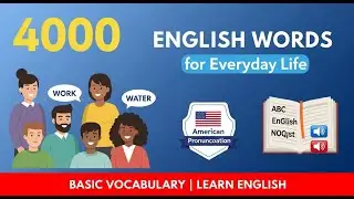 4000 English Words for Everyday Life - Basic Vocabulary - American English Pronunciation #6