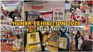 Hunar Exhibition 2026 ✨| My Routine vlog🎀|Baked Cakes for exhibition 💯| Stall S51 Mili model School💫