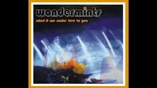 Wondermints - Shine On Me