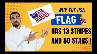 USA Flag History Explained 🇺🇸 | Why 13 Stripes and 50 Stars?