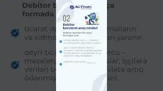 📹 Debitor borcların mahiyyəti və n&ouml;vləri #agfinans #vergi #iqtisadi #sahibkar #maliyyə #m&uuml;hasibat