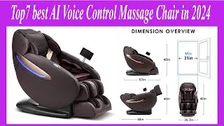 top7 best AI Voice Control Massage Chair in 2024