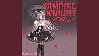 Yuki Cross Theme (From Vampire Knight)