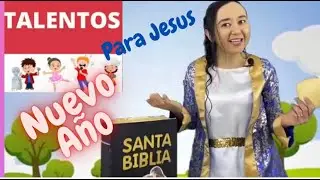 TALENTOS LOS USAS O LOS PIERDES-AÑO NUEVO PROPÓSITOS 2024-TALENTOS PARA JESUS-Niños