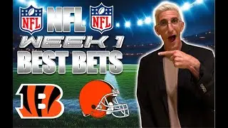 Bengals vs Browns Predictions and Best Bets | Best NFL Picks Week 1