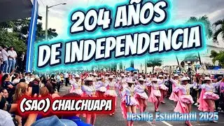 Así Fue El Desfile Cívico en Chalchuapa (SAO) 2025🇸🇻 Em sus 204 Años de Independencia 