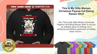This Is My Gifts Woman Christmas Pajama Cat Eating Ramen Shirt