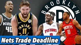 Brooklyn Nets Trade Possibilities (2022 Trade Deadline)