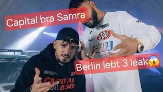 Capital bra Samra Berlin lebt 3 Song leak😱💯