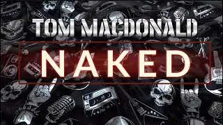 Tom MacDonald - 