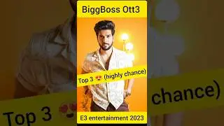 #bbott3 Top 3 contestant 😍 #shorts #biggboss #e3
