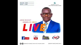 SUNDAY SERVICE WITH BISHOP CHARLES AMOO (10/05/2020)