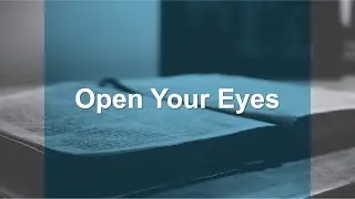 Open Your Eyes