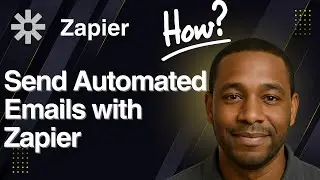 How to Send Automated Emails with Zapier (2025 Tutorial)
