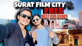 SURAT FREE FILM🎥CITY🤯 best for shoot ( surat film city vlog )