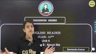 CLASS 10TH ENGLISH UNIT - 4 CHAPTER - 11  ABOUT ME II READING-B BY CG SHIKSHA