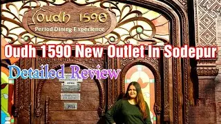 Oudh 1590 New Outlet In Sodepur (সোদপুর) | FOOD VLOG | DETAILED REVIEW | AMAZING ANURADHA