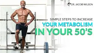 Simple Steps To Increase Your Metabolism in Your 50's