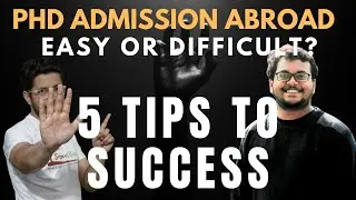 5 tips for abroad phd admission |  phd abroad for Indian students | PhD abroad easy or difficult?