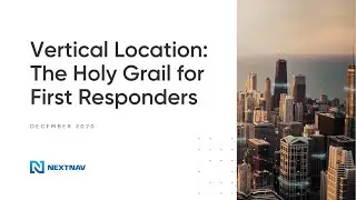 Vertical Location:  The Holy Grail for First Responders
