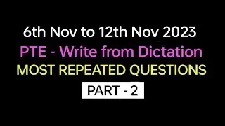 PTE  Listening Write from Dictation (Part-2) Nov 2023 Exam Predictions | dictation pte 2023. #pte