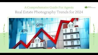 Top Real Estate Photography Trends 2024 | Enhance Your Listings with Real 3D Space