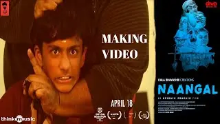 Naangal | making video | abdul Rafe | mithun Vasudevan | Rithik mohanraj | Nithin | prarthana
