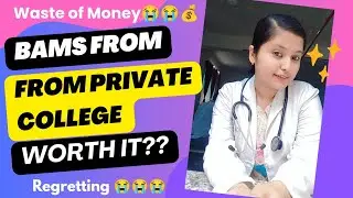 Harsh Reality of Private BAMS College 😭😭😭Am I Regretting 😭 High Fees💰😭💰#bams #aaccc