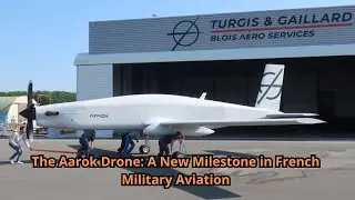 The Aarok Drone A New Milestone in French Military Aviation